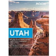 UTAH: WITH ZION, BRYCE CANYON, ARCHES, CAPITOL REEF & CANYONLANDS NATIONAL PARKS