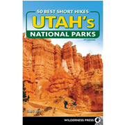 50 BEST SHORT HIKES IN UTAHS NATIONAL PARKS