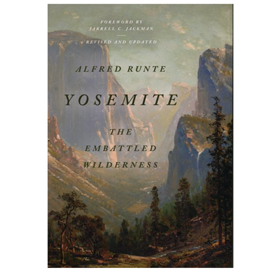 YOSEMITE: THE EMBATTLED WILDERNESS